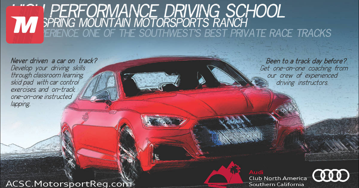 Audi Club Socal At Spring Mountain Spring 2020 Requirements On Apr 24 2020 345887 Motorsportreg Com