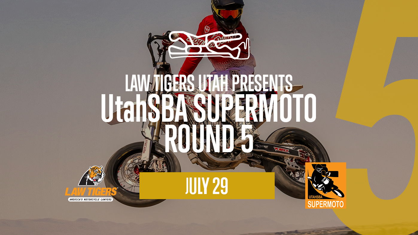 Law Tigers UtahSBA Supermoto RD 5
