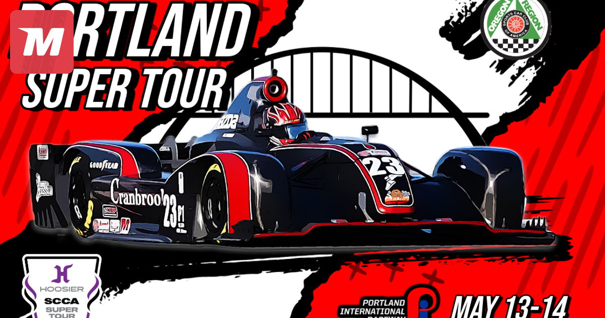 SCCA PORTLAND SUPER TOUR RACE DRIVERS requirements on May 13, 2023