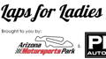 Laps for Ladies @ Arizona Motorsports Park