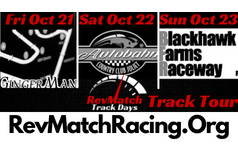 RevMatch 3-Day 3-Track Tour Oct 21-23. GM, ABCC, BFR