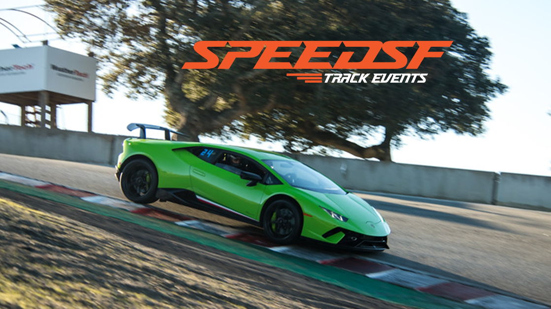 Speed SF- 2/15 - 2/16 Laguna Seca