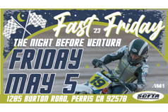 "Fast Friday" The Night Before Ventura!