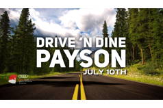 Drive 'n Dine Payson July 10th