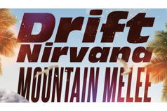 Drift Nirvana - Mountain Melee