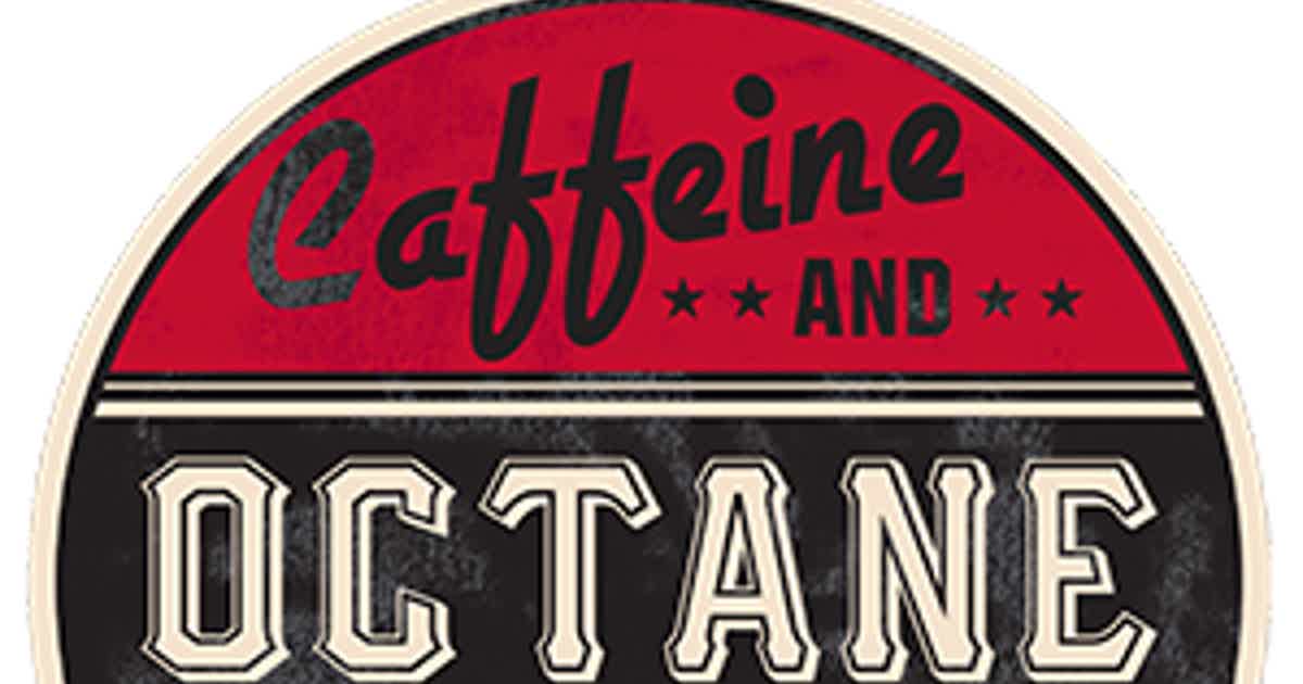 Caffeine And Octane 2022 Schedule