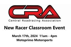 2024 CRA New Racer School (Classroom Instruction)