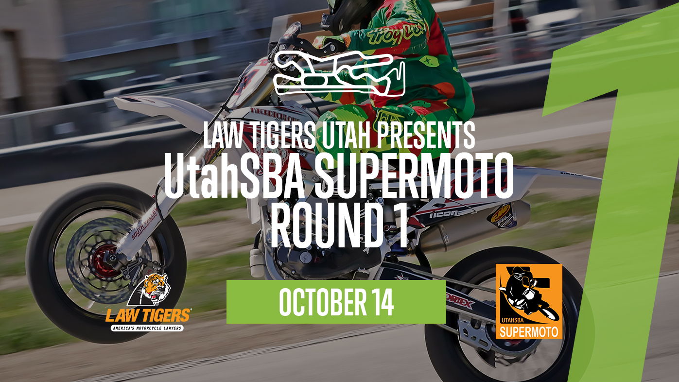 Law Tigers UtahSBA Supermoto RD 1 | Make Up