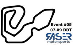Raser Motorsports Event #5 @ DDT