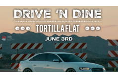 Drive 'n Dine Tortilla Flat June 3rd