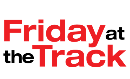 Friday at the Track (FATT) 5.5