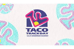 Taco Track Day