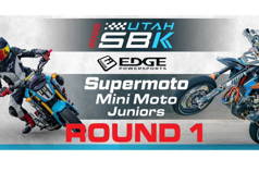 UtahSBK The Edge SuperMoto RD 1 | May 30th