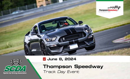 SCDA- Thompson Speedway- Track Day- June 8th, 2024